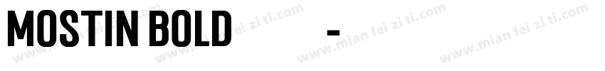 mostin bold 字体下载字体转换